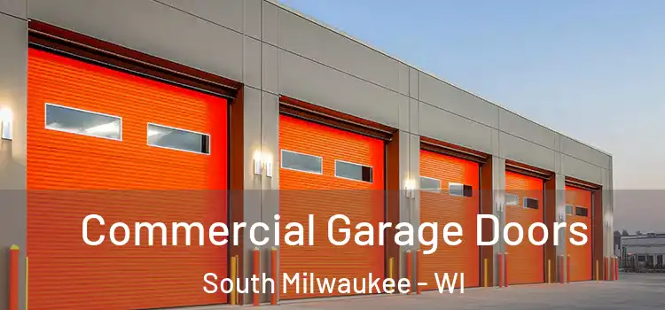  Commercial Garage Doors South Milwaukee - WI