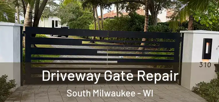  Driveway Gate Repair South Milwaukee - WI