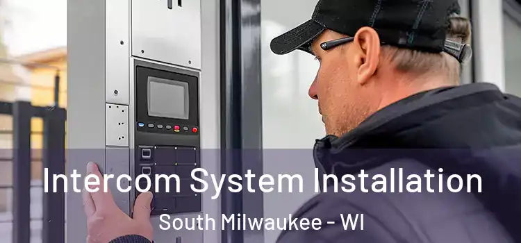  Intercom System Installation South Milwaukee - WI