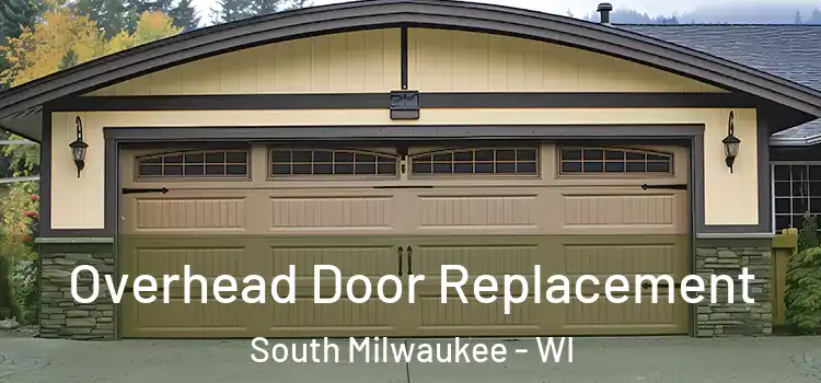  Overhead Door Replacement South Milwaukee - WI